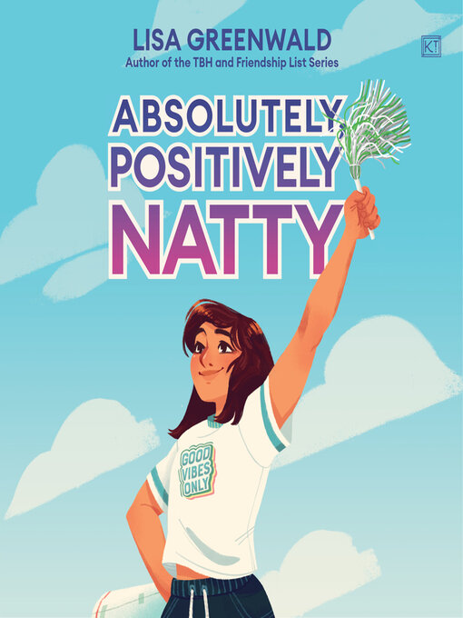 Title details for Absolutely, Positively Natty by Lisa Greenwald - Wait list